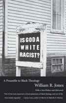 Is God a White Racist?