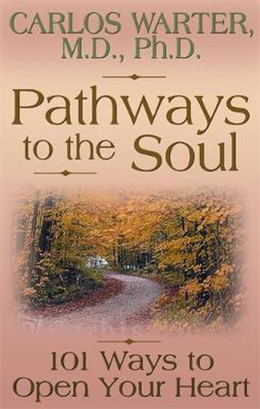 Pathways to the Soul