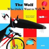 The Wolf Who Didn't Want to Walk