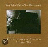 Dr. John Plays Mac Rebennack: The Legendary Sessions, Vol. 2