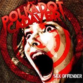 Polkadot Cadaver - Sex Offender (CD)