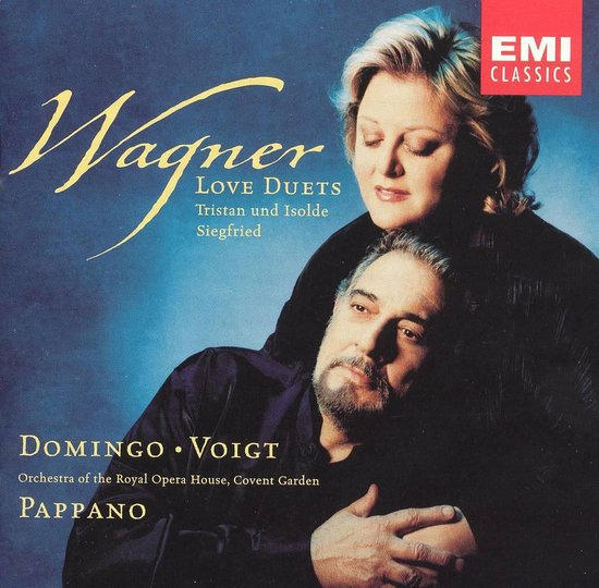 Wagner: Love Duets / Domingo, Voigt, Pappano et al