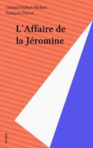 L'Affaire de la Jéromine