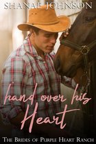 The Brides of Purple Heart Ranch 2 - Hand Over His Heart