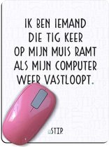 bijStip - Muismat muis - met tekst Computer vast zwart wit