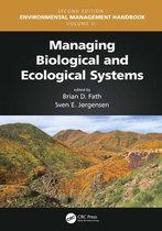 Environmental Management Handbook, Second Edition, Six-Volume Set - Managing Biological and Ecological Systems