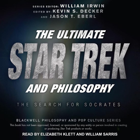 The Ultimate Star Trek and Philosophy - cover