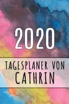 2020 Tagesplaner von Cathrin: Personalisierter Kalender f�r 2020 mit deinem Vornamen