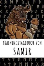 Trainingstagebuch von Samir: Personalisierter Tagesplaner f�r dein Fitness- und Krafttraining im Fitnessstudio oder Zuhause