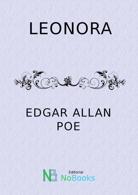 Leonora (ebook), Edgar Allan Poe 1230004180647 Boeken