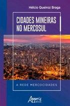 Cidades Mineiras no Mercosul a Rede Mercocidades