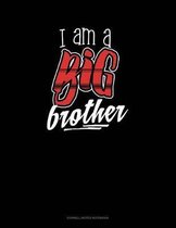 I Am a Big Brother