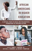 Critical Race Issues in Education - African Americans in Higher Education