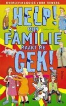 Overlevingsgids tieners - Help mijn familie maakt me gek!