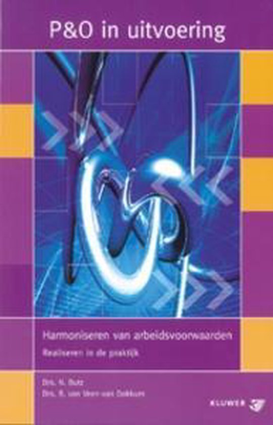 Cover van het boek 'Harmoniseren van arbeidsvoorwaarden / druk 1' van N. Butz en B. van Veen -