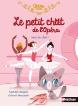 PREMIERS ROMANS - Le petit chat de l'Opéra : Saut de chat !