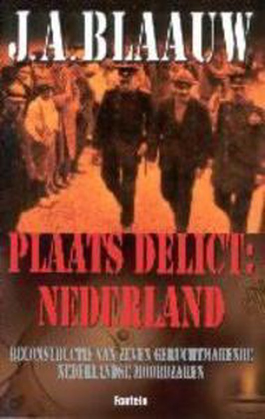 Cover van het boek 'Plaats delict : Nederland'