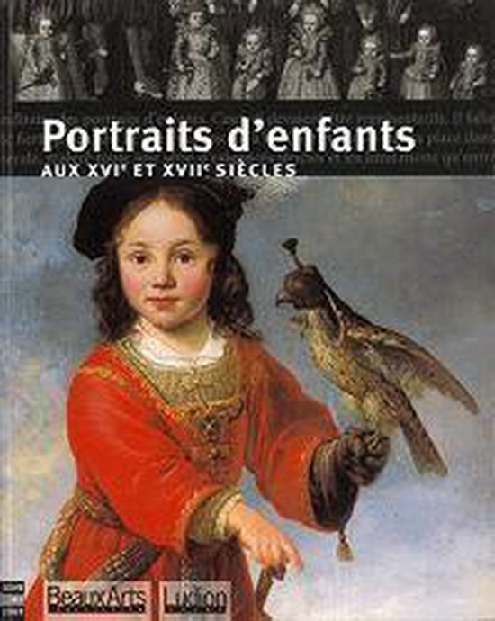 Portraits d'enfants aux XVIe et XVIIe siÃ¨cles - cover