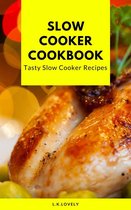 Tasty Slow Cooker 1 - Slow Cooker Cookbook