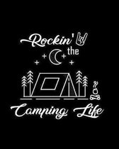 Rockin' The Camping Life: Black Camping Journal Travel Activity Planner Notebook - RV Logbook Hiking Checklist Keepsake Memories For Kids Boys G