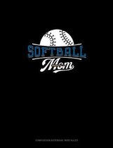 Softball Mom