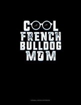 Cool French Bulldog Mom