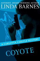 The Carlotta Carlyle Mysteries - Coyote