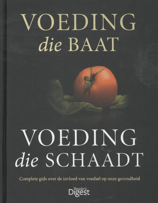 Cover van het boek 'Voeding die baat, voeding die schaadt'