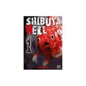 SHIBUYA HELL - Tome 1