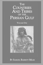 The Countries And Tribes Of The Persian Gulf