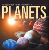 Planets Introduction to the Night Sky Science & Technology Teaching Edition