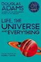 Life, the Universe and Everything The Hitchhiker's Guide to the Galaxy