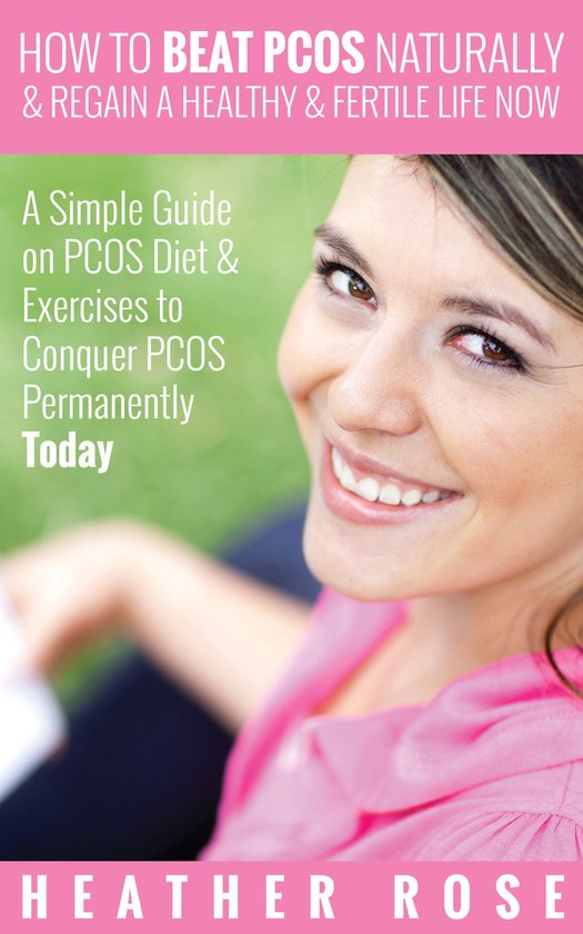 How to Beat PCOS Naturally & Regain a Healthy & Fertile Life ... - cover