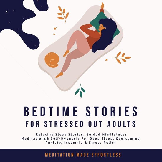 Bedtime Stories for Stressed Out Adults Relaxing Sleep Stori ... - cover