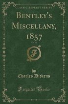 Bentley's Miscellany, 1857, Vol. 42 (Classic Reprint)