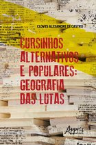 Cursinhos Alternativos e Populares: Geografia das Lutas