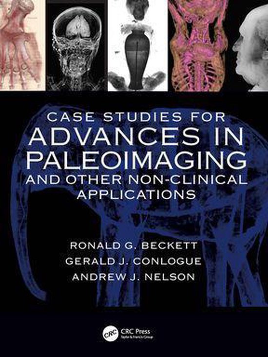 Case Studies for Advances in Paleoimaging and Other Non-Clin ... - cover