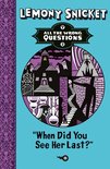 All The Wrong Questions - When Did You See Her Last? (All The Wrong Questions)