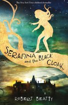 The Serafina Series -  Serafina and the Black Cloak (The Serafina Series)