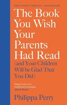 Boekomslag van 'The Book You Wish Your Parents Had Read (and Your Children Will Be Glad That You Did)'