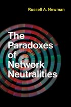 Information Policy - The Paradoxes of Network Neutralities