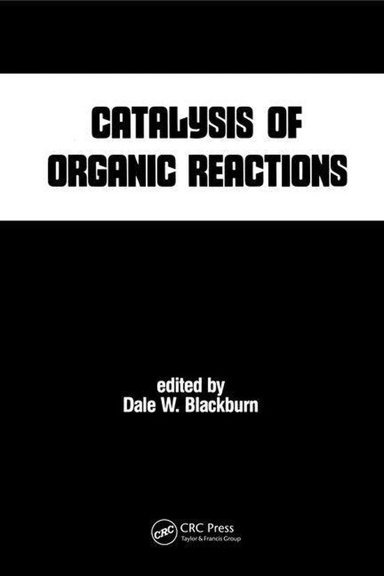 Chemical Industries - Catalysis of Organic Reactions - cover