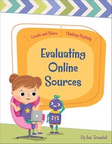 Create and Share: Thinking Digitally - Evaluating Online Sources