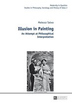 Modernity in Question 2 - Illusion in Painting