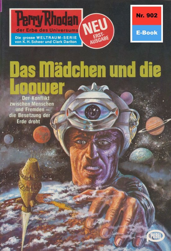 Perry Rhodan-Erstauflage 902 - Perry Rhodan 902: Das Mädchen und die ...
