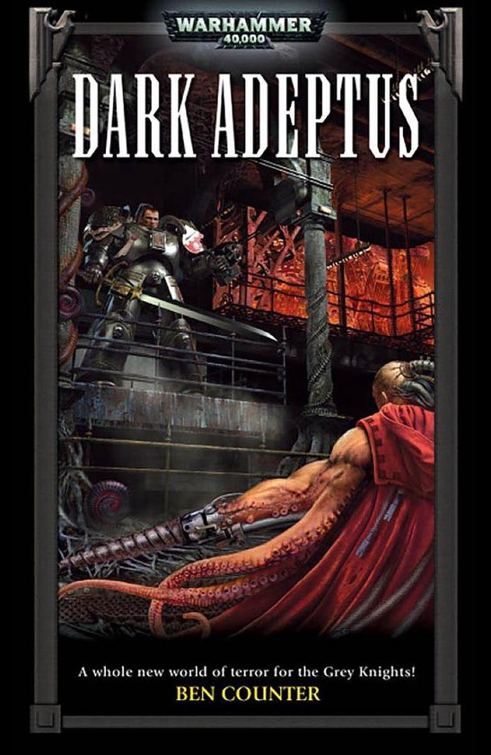 Grey Knights: Warhammer 40,000 2 - Dark Adeptus - cover