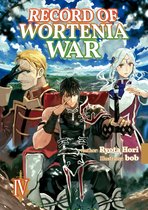 Record of Wortenia War 4 - Record of Wortenia War: Volume 4