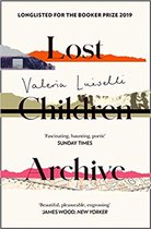 Lost Children Archive WINNER OF THE RATHBONES FOLIO PRIZE 2020