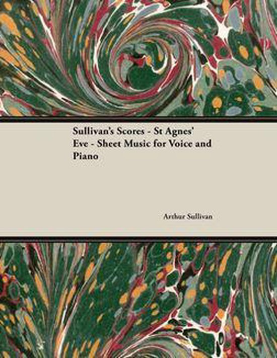 The Scores of Sullivan - St Agnes' Eve - Sheet Music for Voi ... - cover
