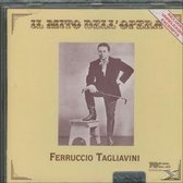 Il Mito Dell' Opera: Ferruccio Tagl